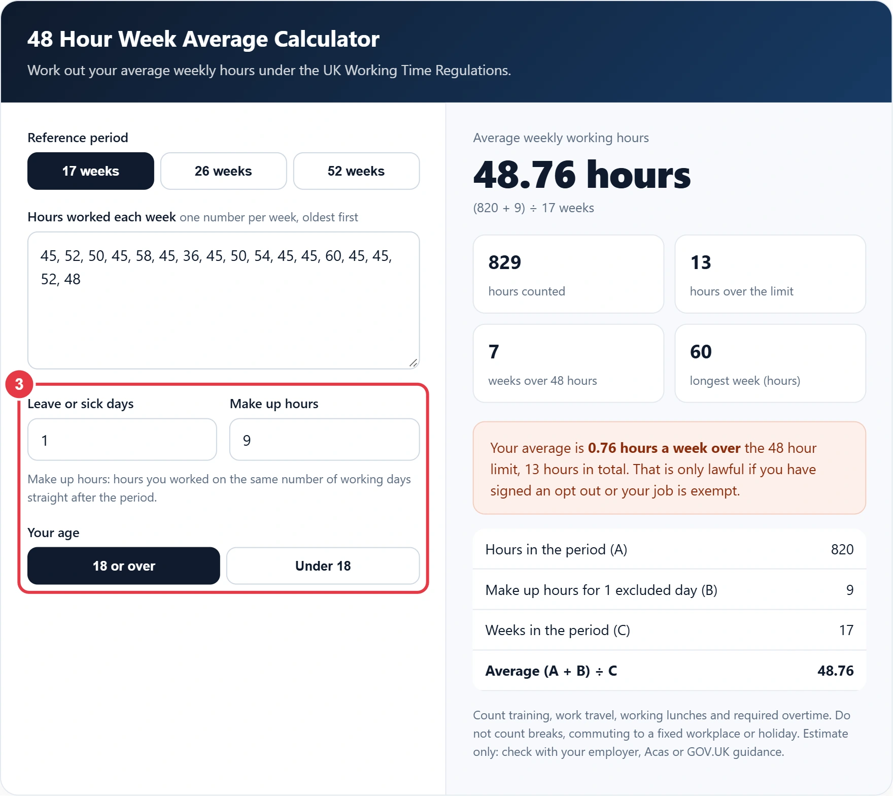 Step 3: add leave days, make up hours and your age group