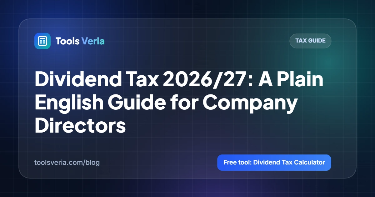 Dividend Tax 2026/27: A Plain English Guide for Company Directors
