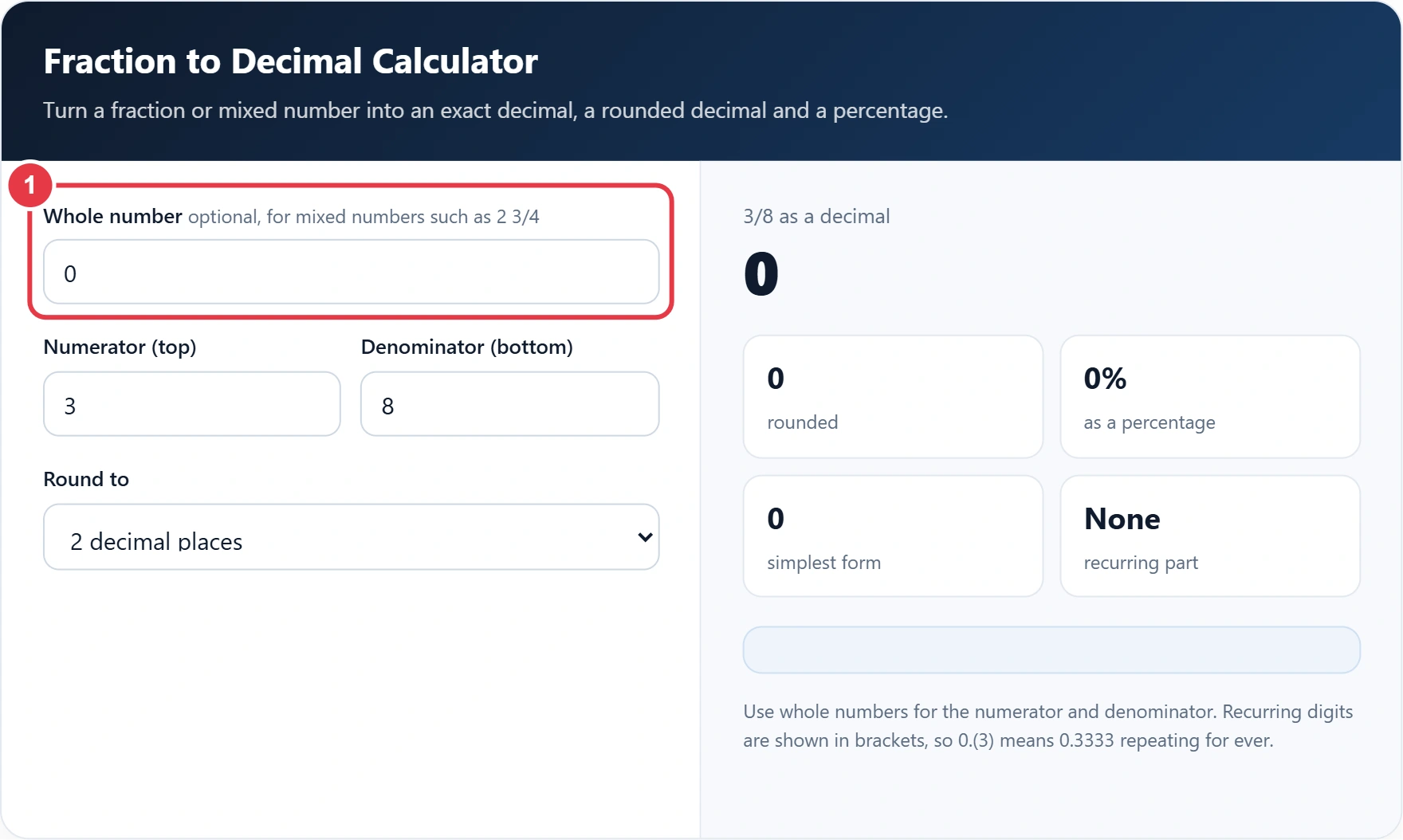 Step 1: enter a whole number for a mixed number