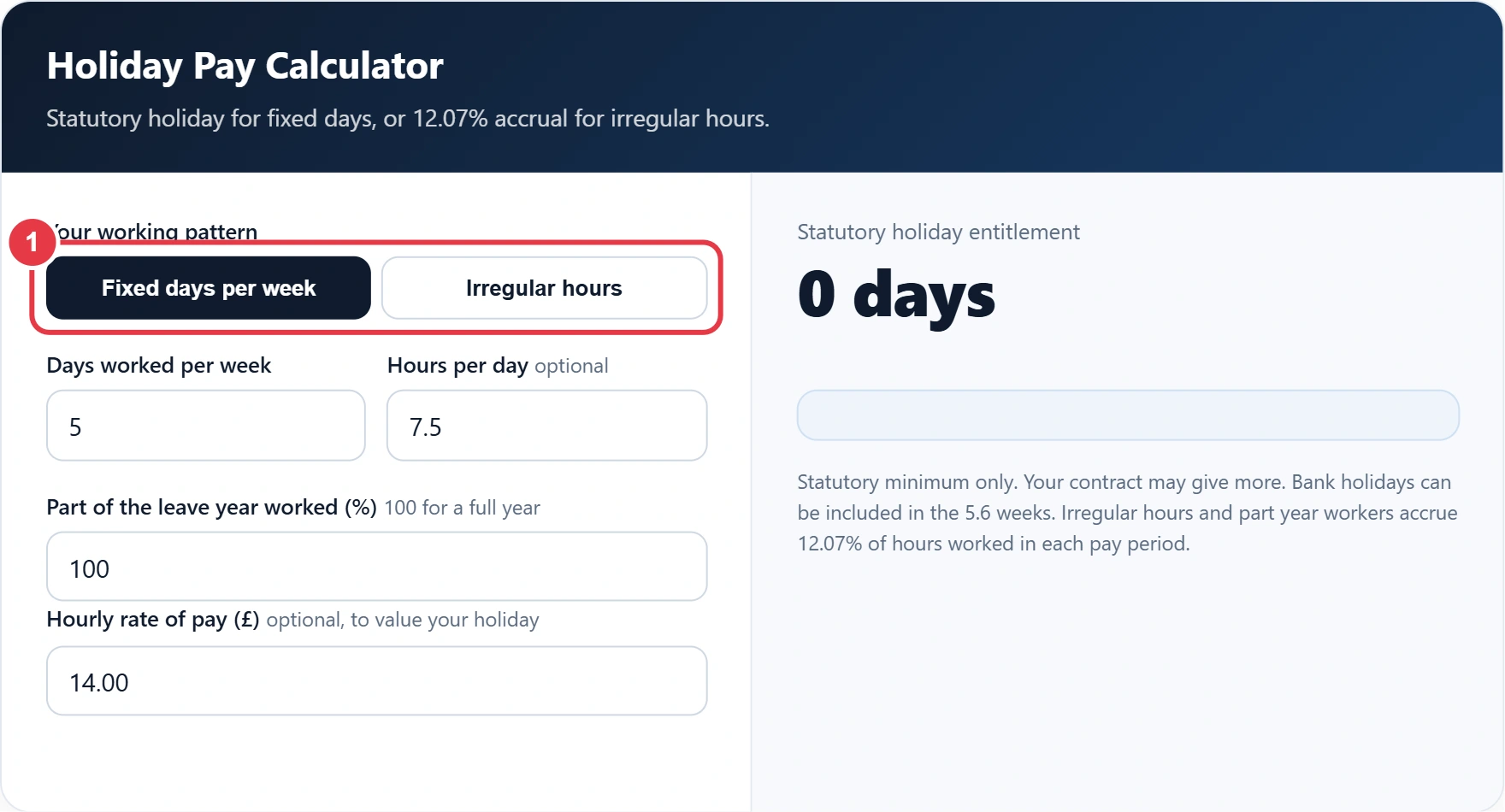 Step 1: choose fixed days per week or irregular hours