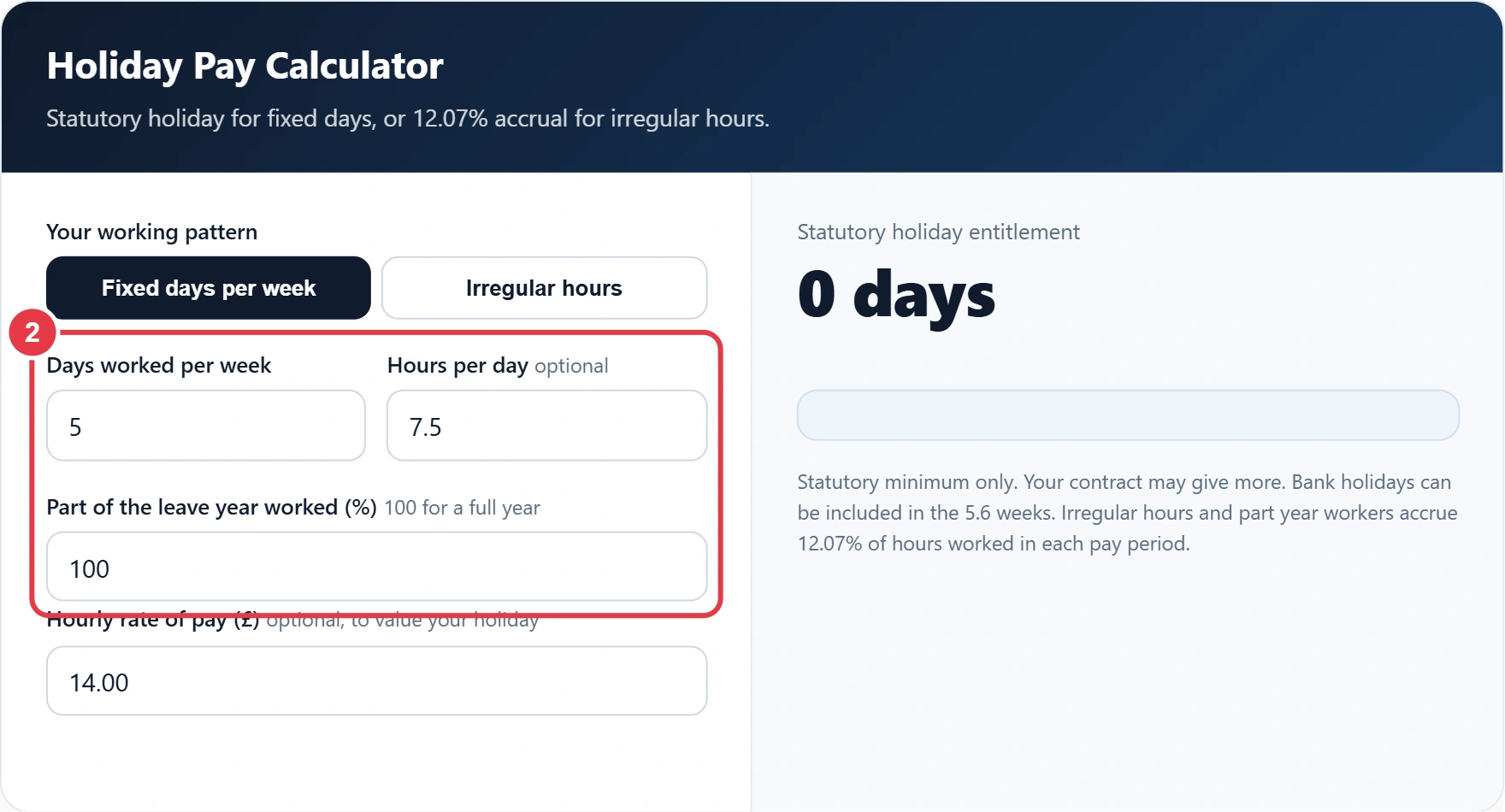 Step 2: enter your days per week or hours worked