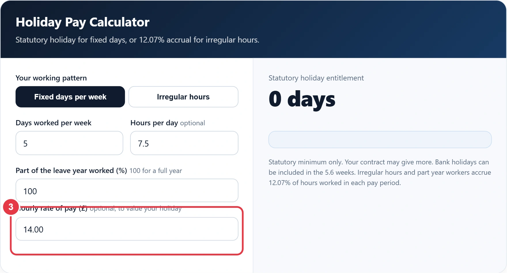 Step 3: add your hourly rate to value your holiday