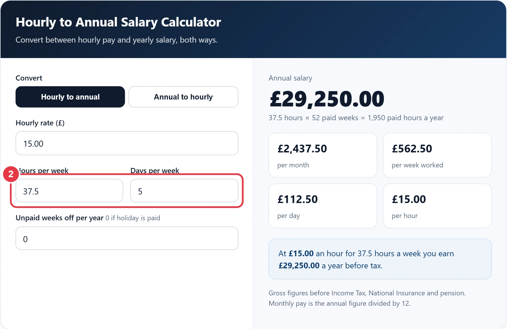 Step 2: enter your hours and days per week