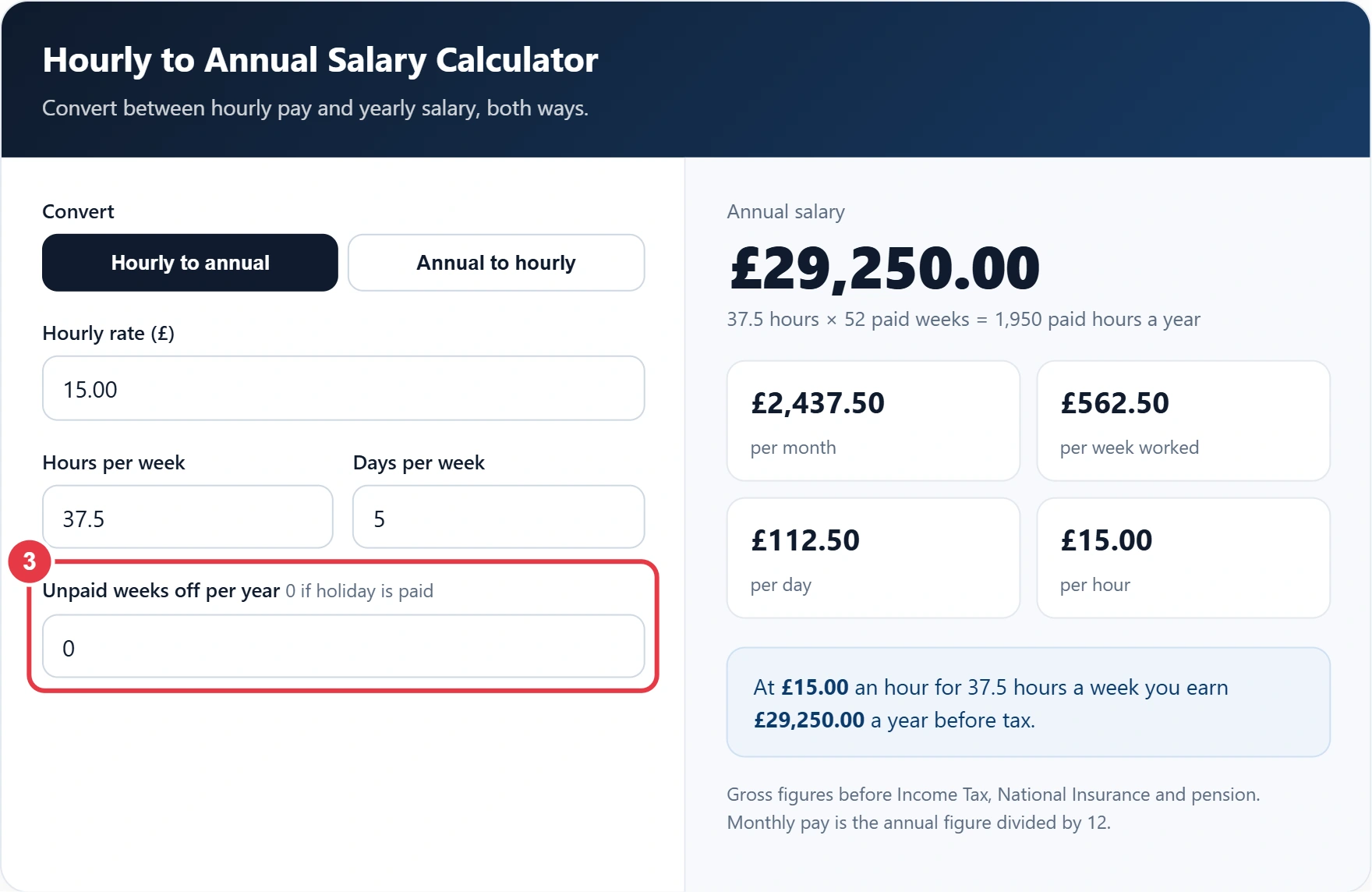 Step 3: add any unpaid weeks off