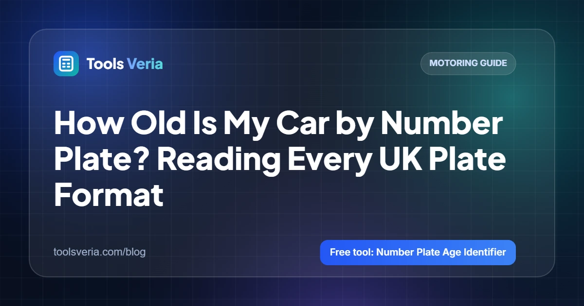 How Old Is My Car by Number Plate? Reading Every UK Plate Format