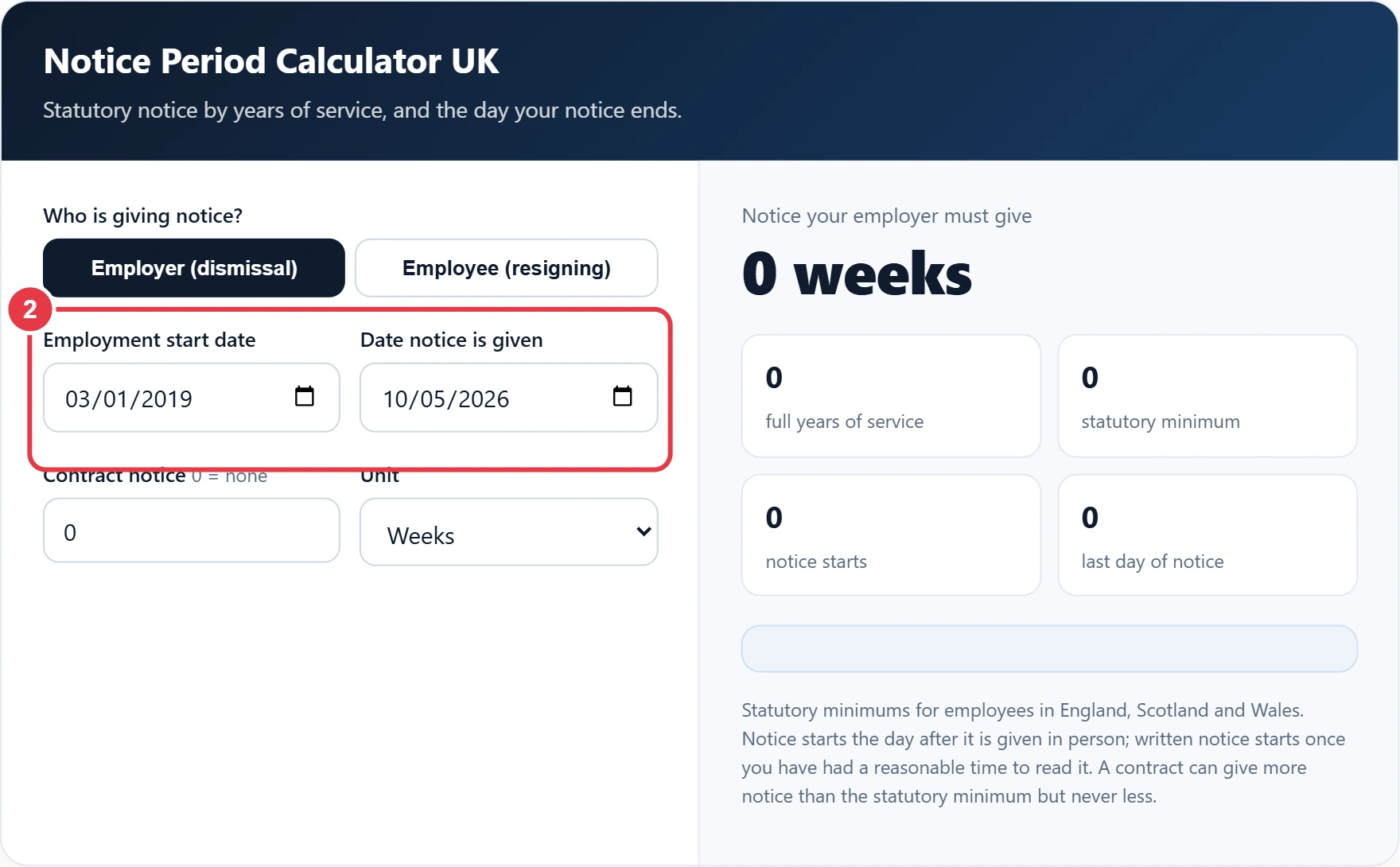 Step 2: enter the employment start date and the date notice is given