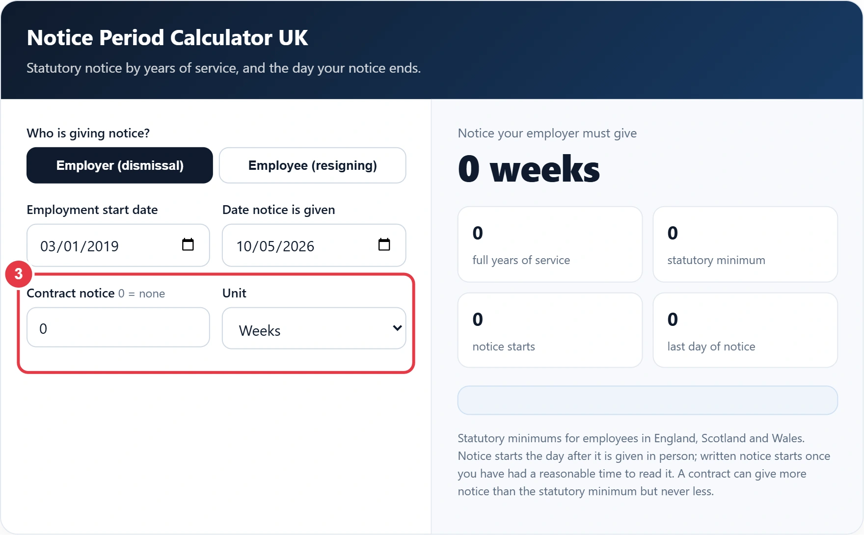 Step 3: add any contractual notice period in weeks or months