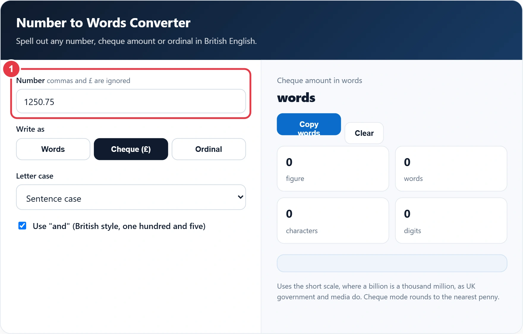 Step 1: enter the number you want to write in words