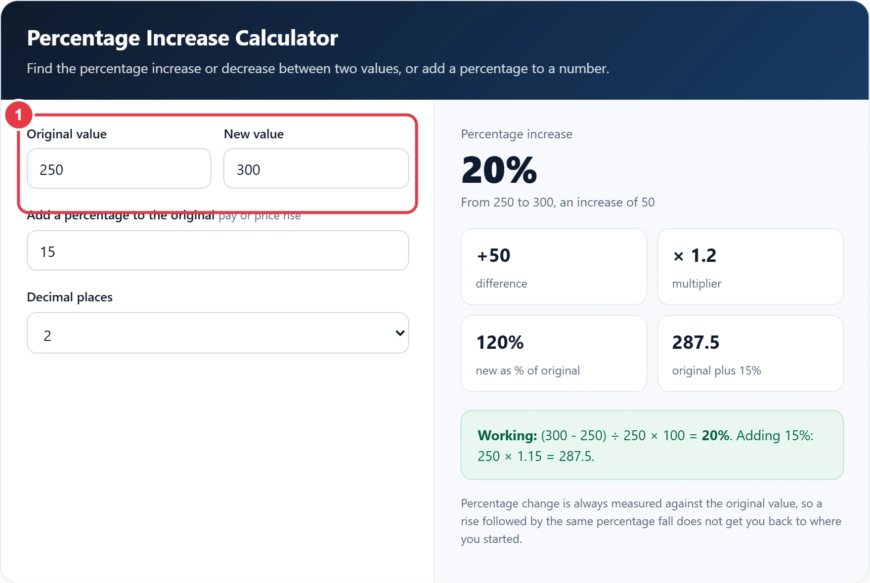 Step 1: enter the original and new values