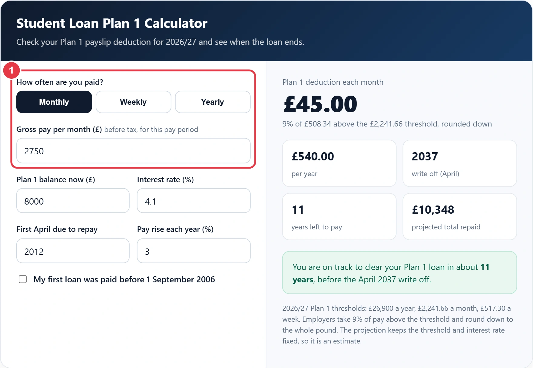 Step 1: choose monthly, weekly or yearly pay