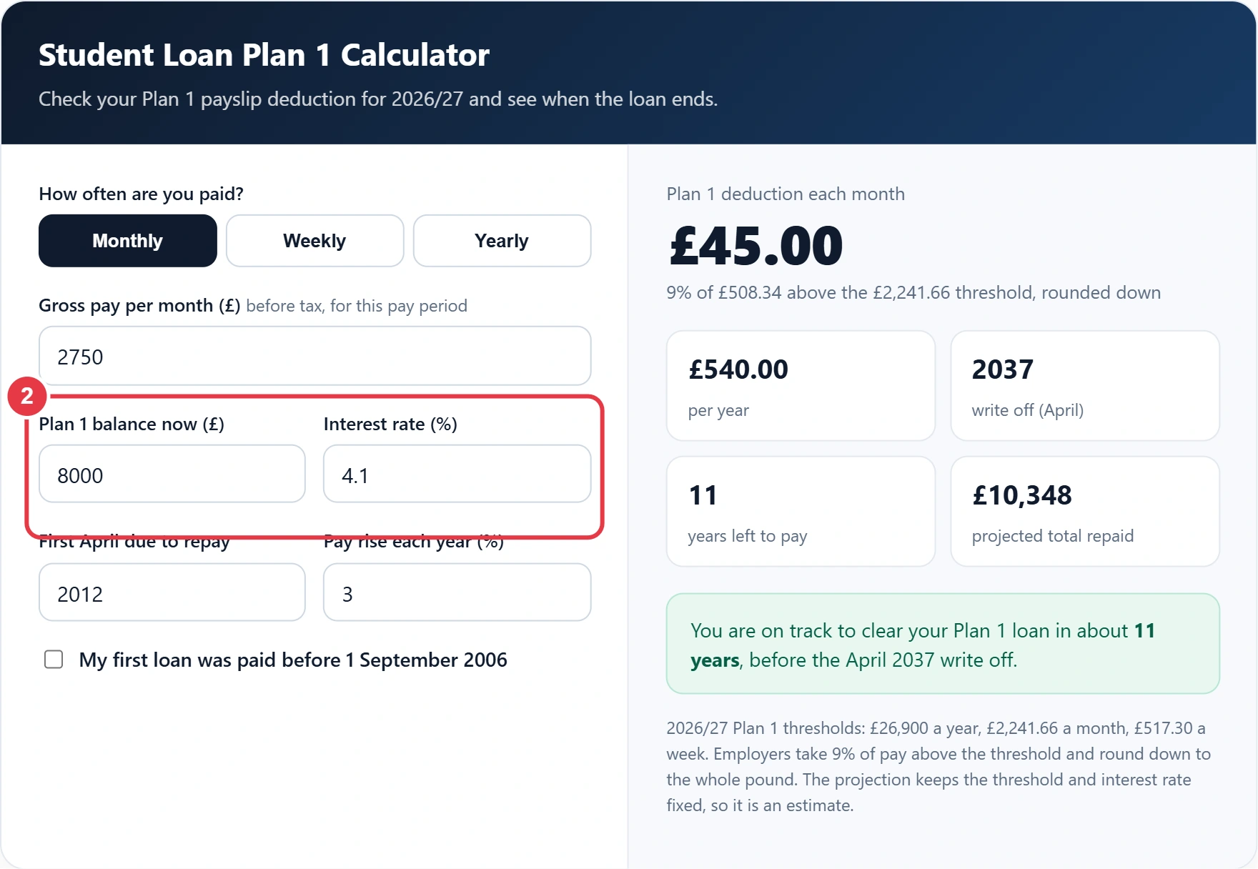 Step 2: enter your Plan 1 balance and interest rate