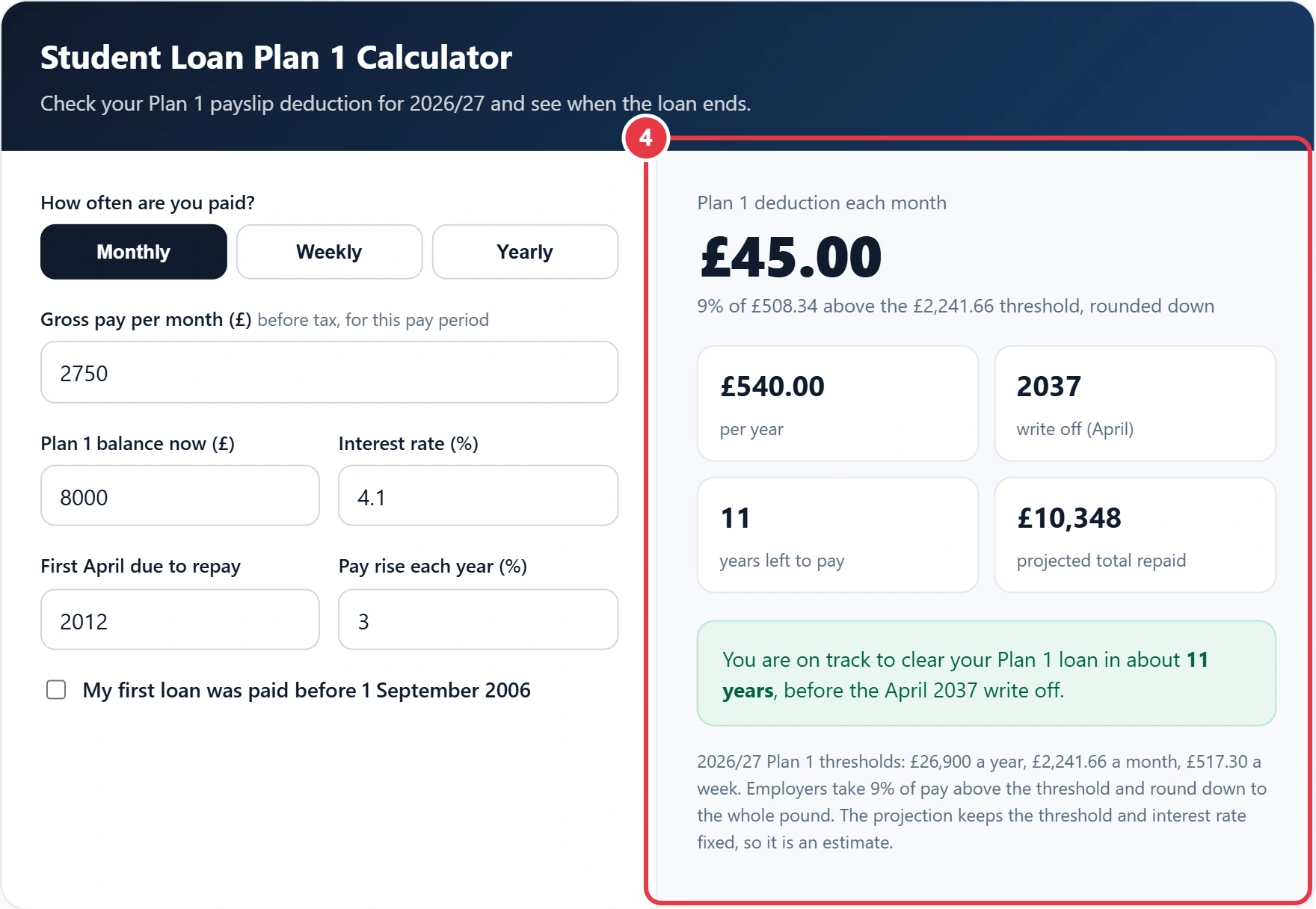 Step 4: check your Plan 1 deduction and write off projection