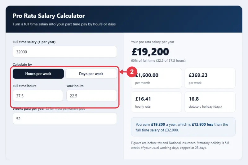 Step 2: choose hours or days and enter your working pattern