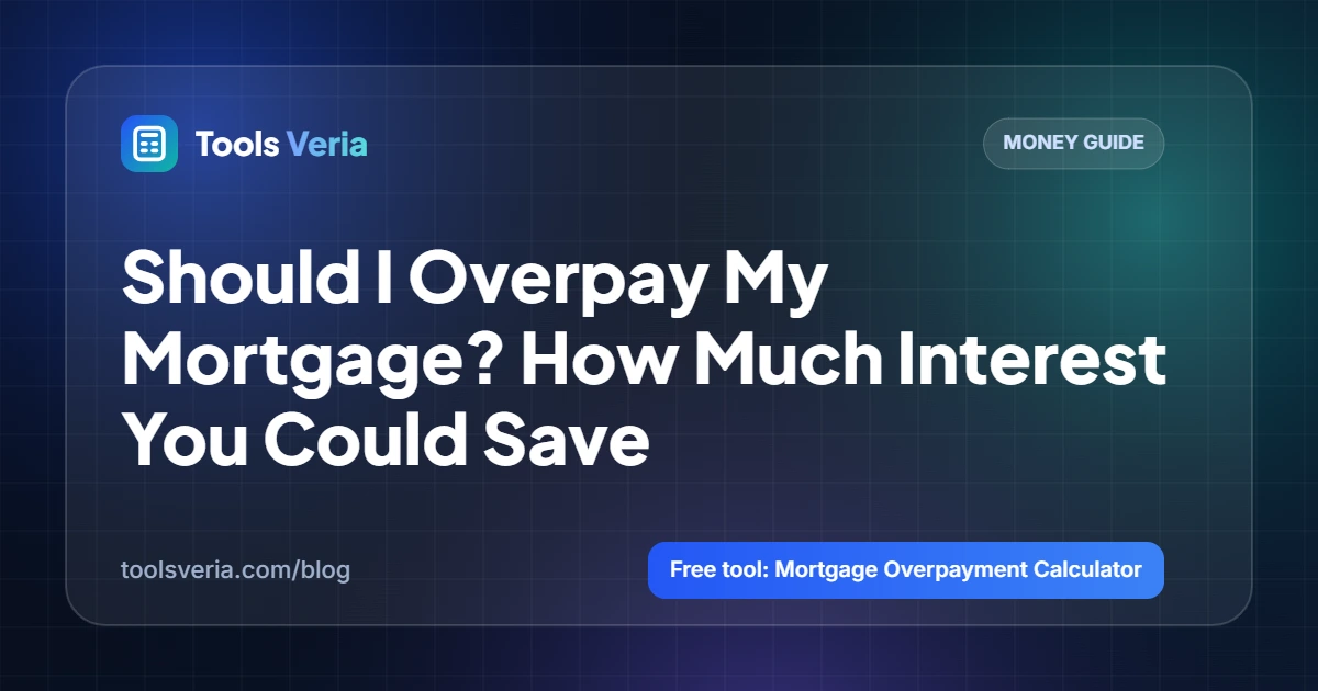 Should I Overpay My Mortgage? How Much Interest You Could Save