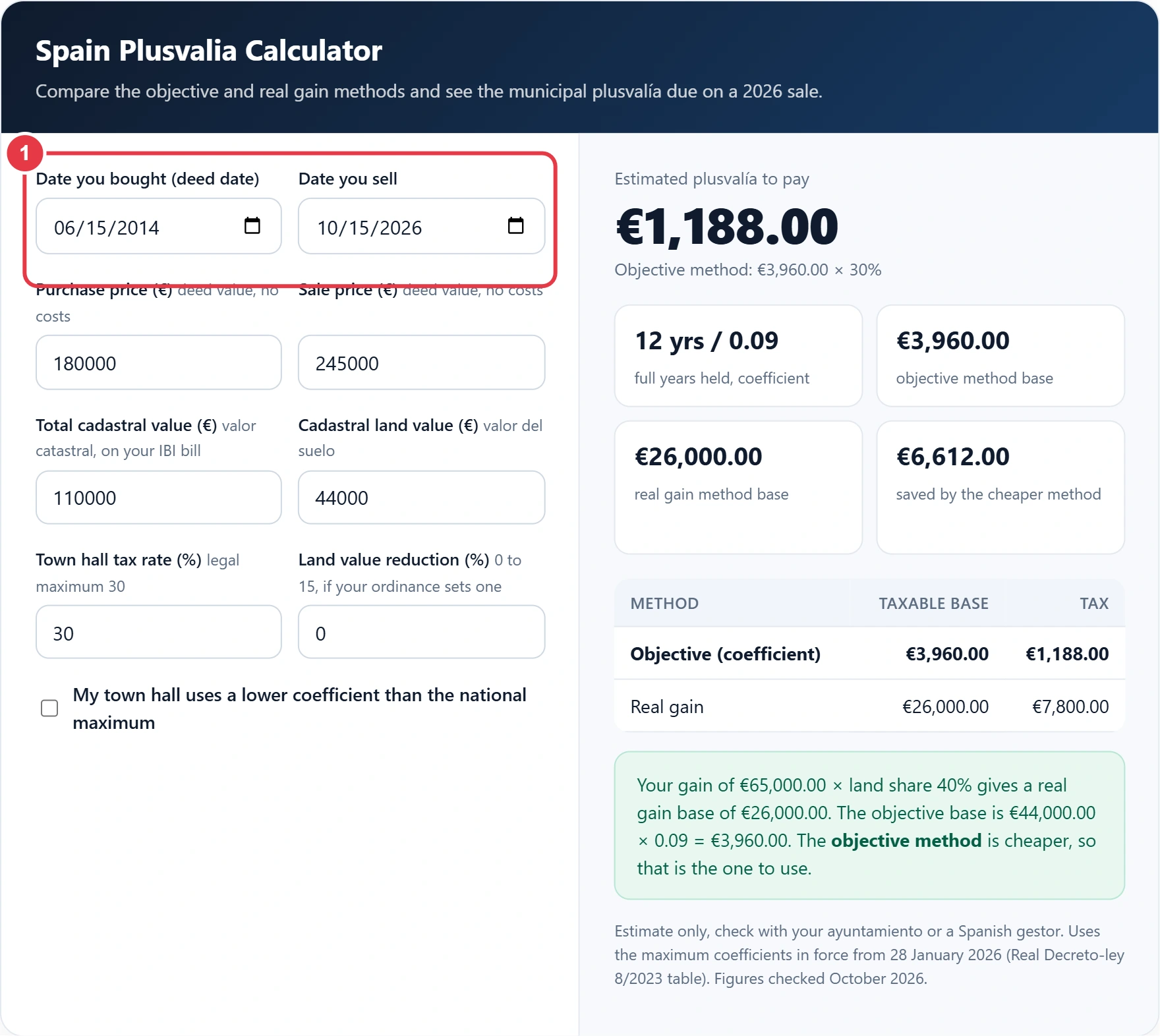 Step 1: enter the purchase and sale dates from the deeds