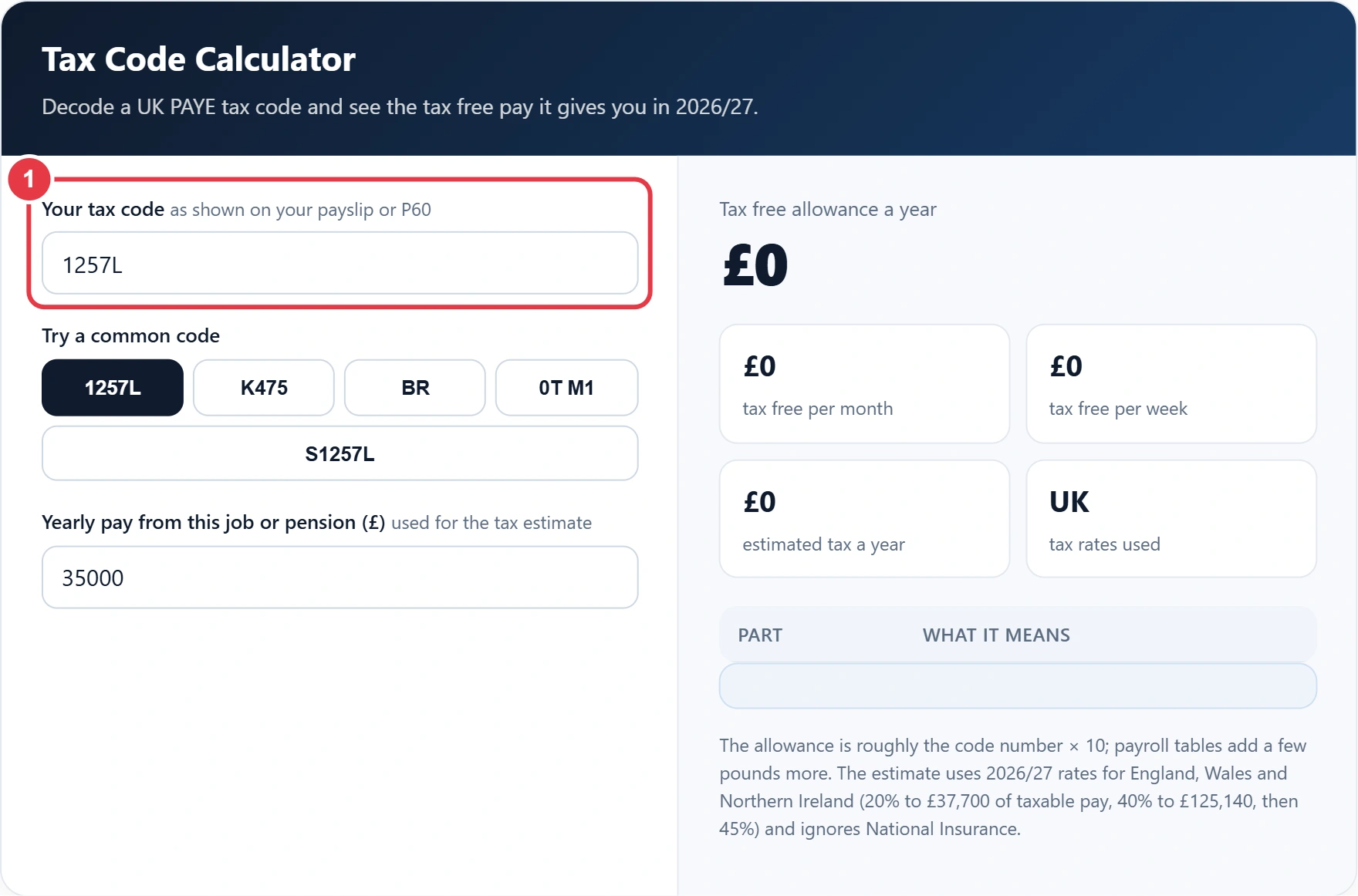 Step 1: enter your tax code from your payslip