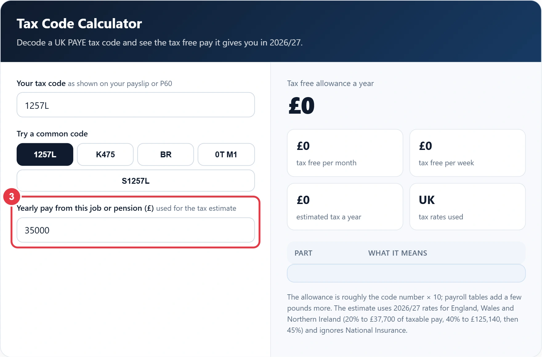 Step 3: enter your yearly pay for the tax estimate