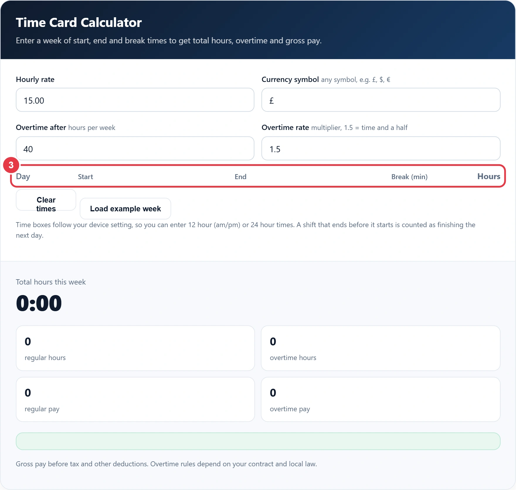 Step 3: enter start, end and break times for each day