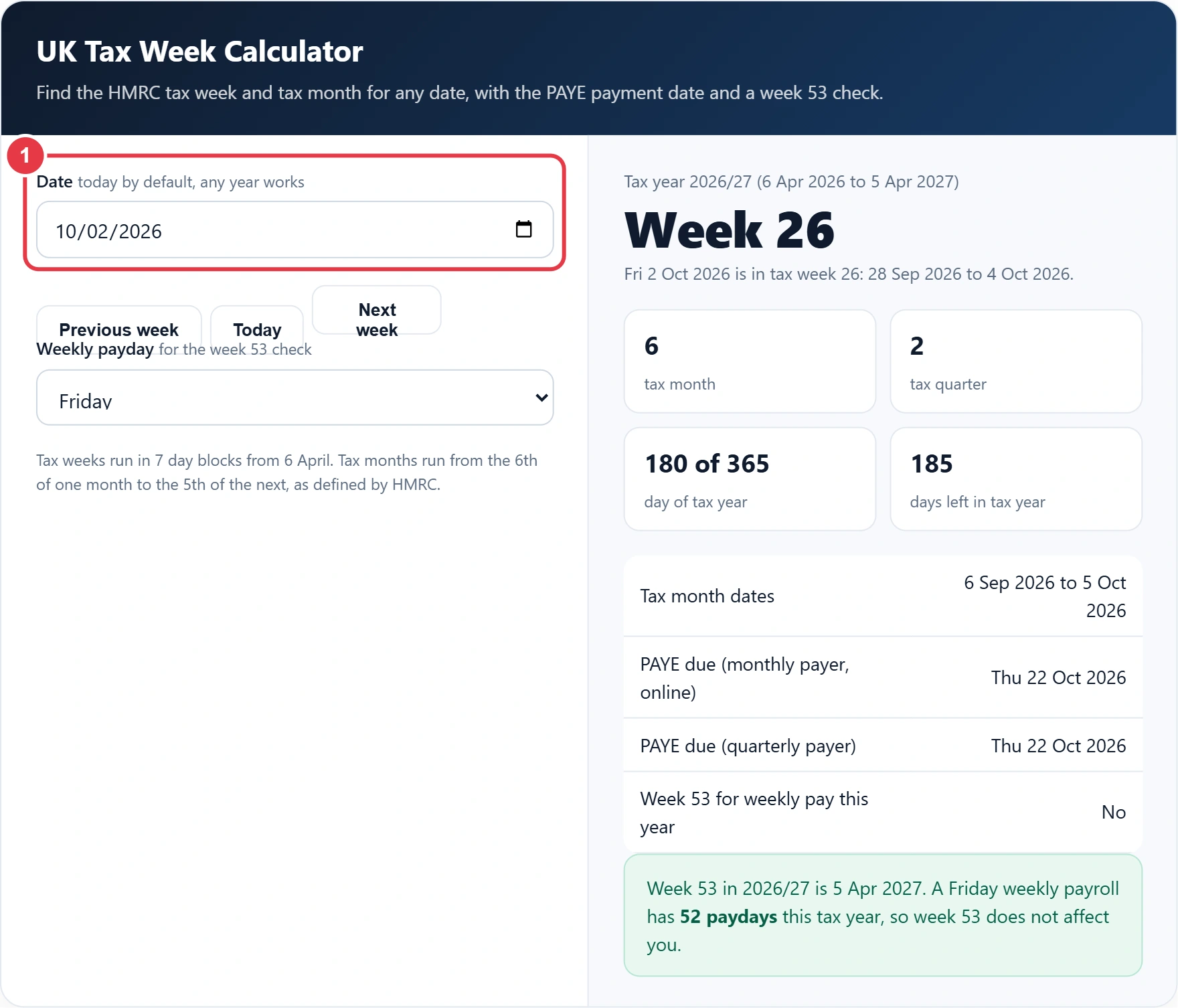 Step 1: pick the date you want the tax week for