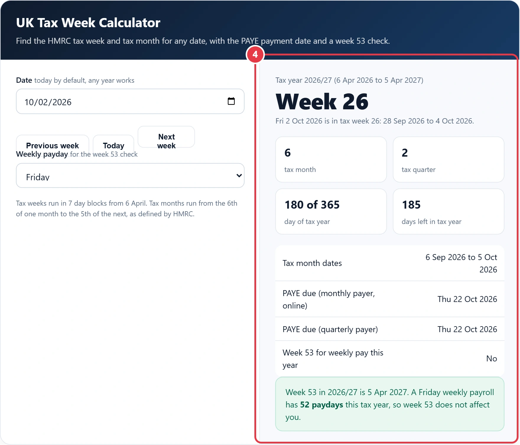 Step 4: read the tax week, tax month, PAYE due dates and week 53 result