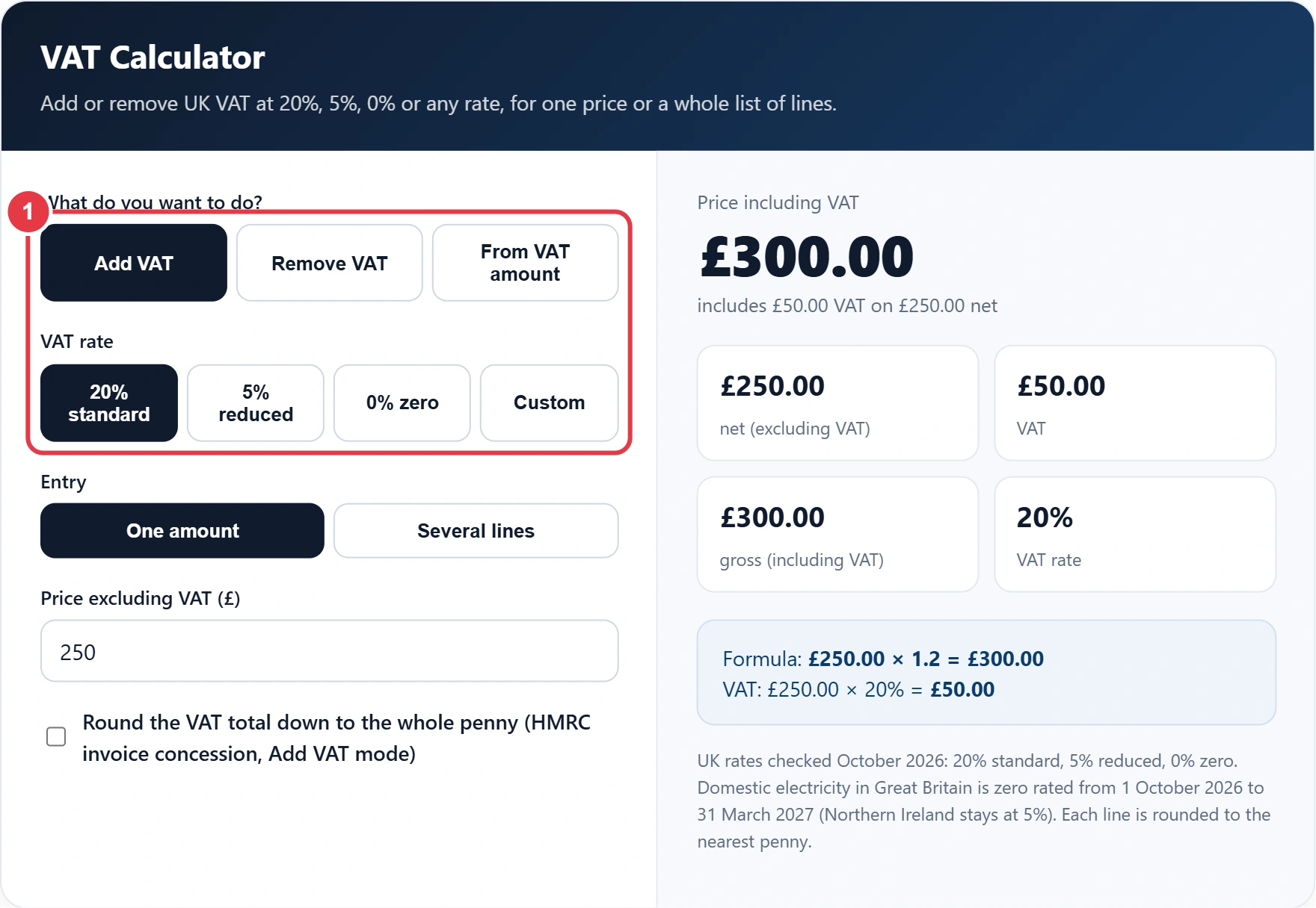 Step 1: choose add VAT, remove VAT or from VAT amount and pick the VAT rate